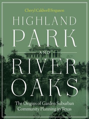 cover image of Highland Park and River Oaks